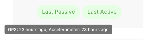 Last Passive tooltip showing GPS and Accelerometer collection times